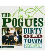 The Pogues - Dirty Old Town CD