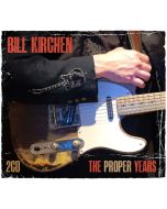 Bill Kirchen (ex-Commander Cody) - Proper Years CD
