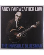 Andy Fairweather Low - The Invisible Bluesman LP