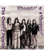 The Cherry People - Whoopin' & Awhoopin' CD