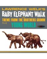 Lawrence Welk - Baby Elephant Walk And Theme From The Brothers Grimm Plus Young World CD