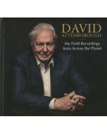 David Attenborough: My Field Recordings From Across The Planet CD