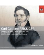 Carl Gottlieb Reissiger (1798-1859) - Sämtliche Klaviertrios Vol.1 CD