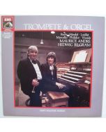 Maurice André & Hedwig Bilgram • Trompete & Orgel LP