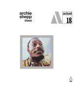 Archie Shepp - Blasé CD