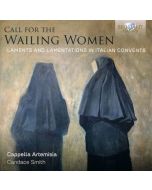 Cappella Artemisia - Call for the Wailing Women CD