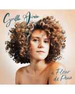 Cyrille Aimee - A Fleur De Peau CD