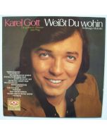 Karel Gott • Weißt du wohin LP