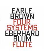 Earle Brown (1926-2002) • Four Systems CD • Eberhard Blum