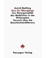 Astrid Nettling • Sinn für Übergänge