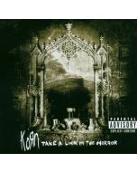 Korn - Take A Look In The Mirror CD