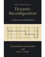Ramachandran Vaidyanathan and Jerry L. Trahan • Dynamic Reconfiguration