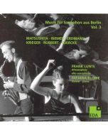 Musik für Saxophon aus Berlin Vol. 3 CD
