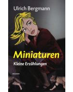 Ulrich Bergmann: Miniaturen