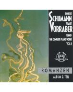 Franz Vorraber: Robert Schumann (1810-1856) • The Complete Piano Works Vol. 8 CD