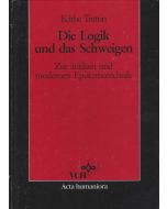 Käthe Trettin • Die Logik und das Schweigen