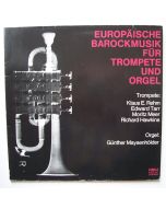 Europäische Barockmusik für Trompete und Orgel LP