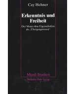 Cay Hehner • Erkenntnis und Freiheit