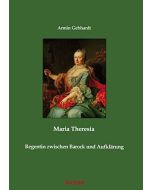 Armin Gebhardt • Maria Theresia