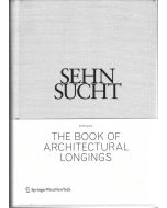 Sehnsucht • The Book of Architectural Longings