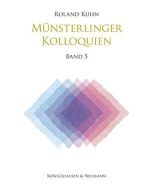 Roland Kuhn • Münsterlinger Kolloquien - Band 5