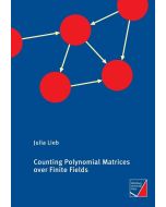 Julia Lieb • Counting Polynomial Matrices over Finite Fields
