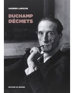 Hadrien Laroche • Duchamp déchets