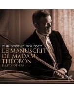 Christophe Rousset - Le Manuscrit de Madame Theobon CD