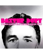 Baxter Dury - I Thought I Was Better Than You CD