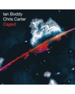 Ian Boddy & Chris Carter - Caged (25th Anniversary) CD