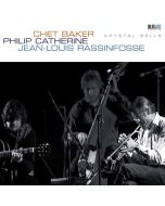 Jean-Louis Rassinfosse, Chet Baker & Philip Catherine - Crystal Bells CD