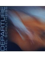 Axel Schultheiß • Departure CD