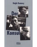 Ralph Rumney • Der Konsul