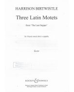 Harrison Birtwistle (1934-2022) • Three Latin Motets from The Last Supper