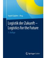 Logistik der Zukunft - Logistics for the Future