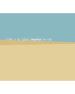 Markus Lauterburg • Mumur 2 CDs