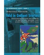 Dorothea Flothow • Told in Gallant Stories