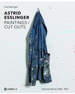 Astrid Esslinger • Paintings / Cut Outs