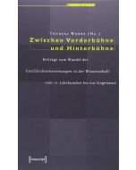 Zwischen Vorderbühne und Hinterbühne