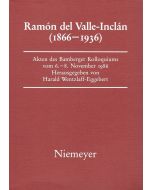 Ramón del Valle-Inclán (1866-1936)