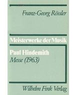 Franz-Georg Rössler • Paul Hindemith - Messe (1963)