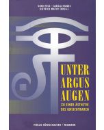 Unter Argusaugen • Zu einer Ästhetik des Unsichtbaren