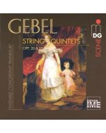 Franz Xaver Gebel (1787-1843) • String Quintets CD