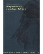 Biographien des organlosen Körpers