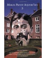 Marcel Proust Aujourd'hui 3