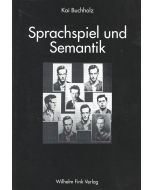 Kai Buchholz • Sprachspiel und Semantik