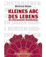 Winfried Rösler • Kleines ABC des Lebens