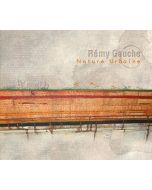 Rémy Gauche • Nature Urbaine CD