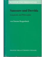 Simone Roggenbuck • Saussure und Derrida