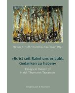 Es ist seit Rahel uns erlaubt, Gedanken zu haben